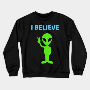 I Believe Crewneck Sweatshirt